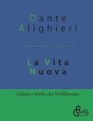 Dante Alighieri - La Vita Nuova, Häftad. Tillgänglighet: Lägg i varukorg