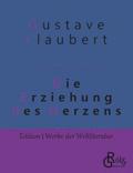 Die Erziehung des Herzens