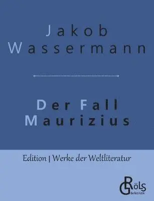 Jakob Wassermann - Der Fall Maurizius, Häftad. Tillgänglighet: Lägg i varukorg