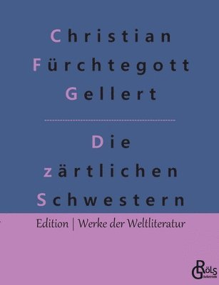 Die zärtlichen Schwestern