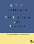 Das Frulein von Scuderi