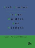 In den Wldern des Nordens