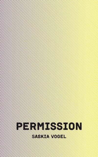 Saskia Vogel - Permission, E-bok