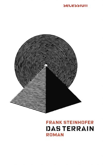 Frank Steinhofer - Das Terrain, E-bok