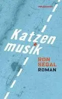 Ron Segal - Katzenmusik, Inbunden. Tillgänglighet: Lägg i varukorg