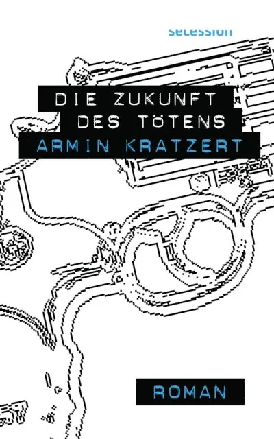 Armin Kratzert - Die Zukunft des Tötens, E-bok. Tillgänglighet: Lägg i varukorg