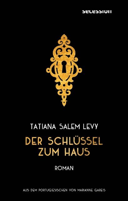 Taitana Salem Levy - Der Schlüssel zum Haus, E-bok