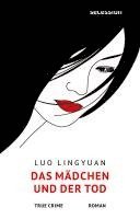 Lingyuan Luo - Das Mädchen und der Tod, Inbunden