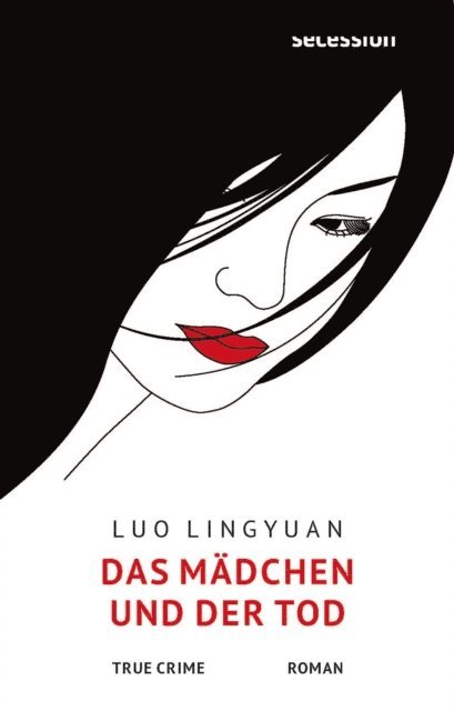 Lingyuan Luo - Das Mädchen und der Tod, E-bok