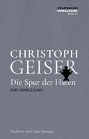 Christoph Geiser - Die Spur der Hasen, Inbunden. Tillgänglighet: Lägg i varukorg