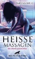 Heiße Massagen | Erotische Geschichten