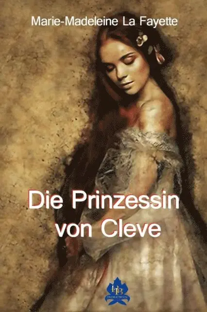 Marie-Madeleine La Fayette - Die Prinzessin von Cleve, E-bok. Tillgänglighet: Lägg i varukorg