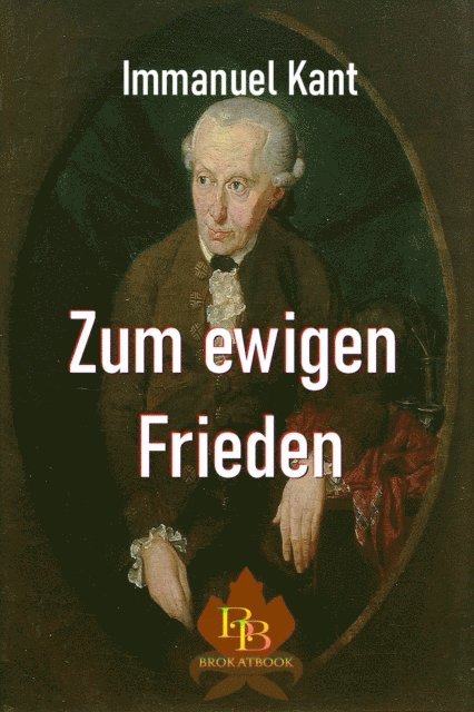 Immanuel Kant - Zum ewigen Frieden, E-bok