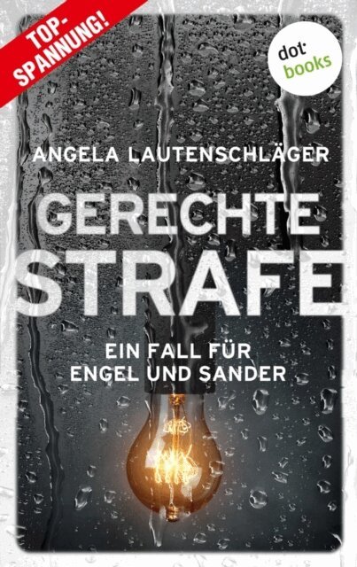 Angela Lautenschlager - Gerechte Strafe, E-bok