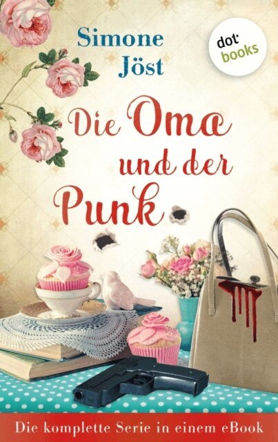 Simone Jost - Die Oma und der Punk: Die komplette Serie in einem eBook, E-bok. Tillgänglighet: Lägg i varukorg