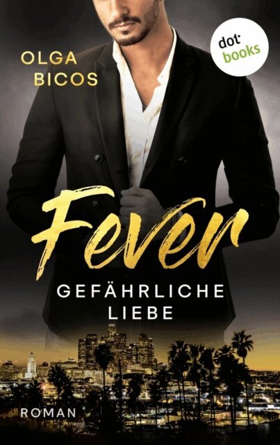 Olga Bicos - Fever - Gefährliche Liebe, E-bok