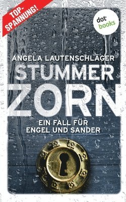 Angela Lautenschläger - Stummer Zorn - Ein Fall für Engel und Sander 7, Häftad