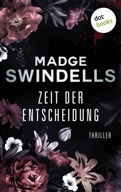 Madge Swindells - Zeit der Entscheidung, E-bok