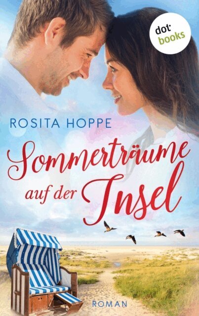 Rosita Hoppe - Sommertraume auf der Insel - oder: Herzchaos, E-bok