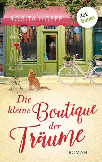 Rosita Hoppe - Die kleine Boutique der Träume, E-bok