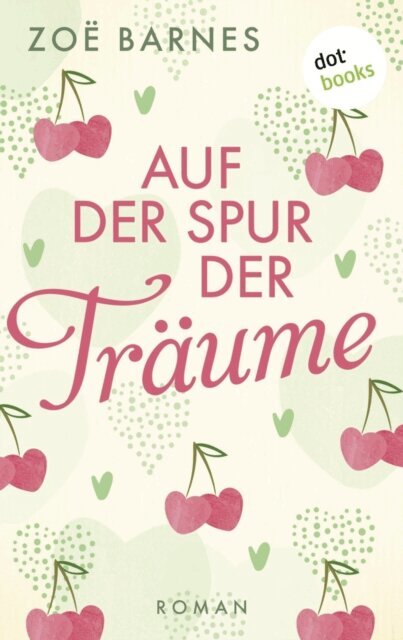 Zoe Barnes - Auf der Spur der Träume, E-bok