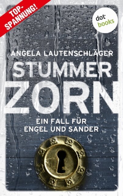 Angela Lautenschlager - Stummer Zorn, E-bok