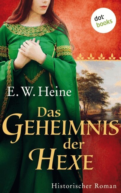 E. W. Heine - Das Geheimnis der Hexe, E-bok