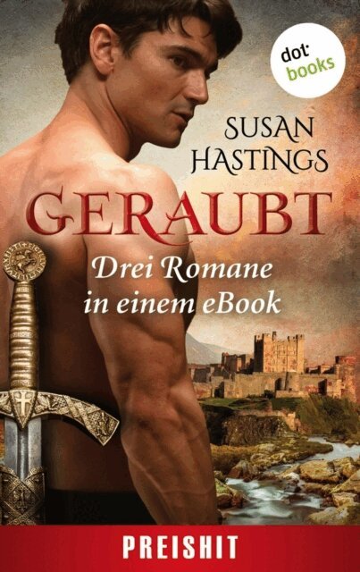 Susan Hastings - Geraubt: Drei Romane in einem eBook, E-bok