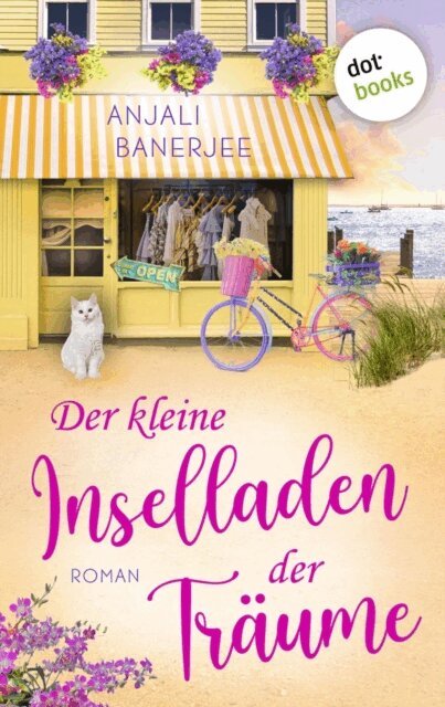 Anjali Banerjee - Der kleine Inselladen der Traume, E-bok