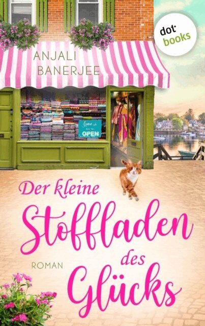 Anjali Banerjee - Der kleine Stoffladen des Glucks - oder: Der Hochzeitssari, E-bok