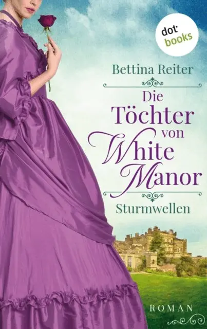 Bettina Reiter - Die Töchter von White Manor – Sturmwellen, E-bok. Tillgänglighet: Lägg i varukorg