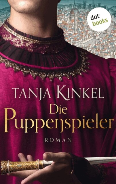 Tanja Kinkel - Die Puppenspieler, E-bok