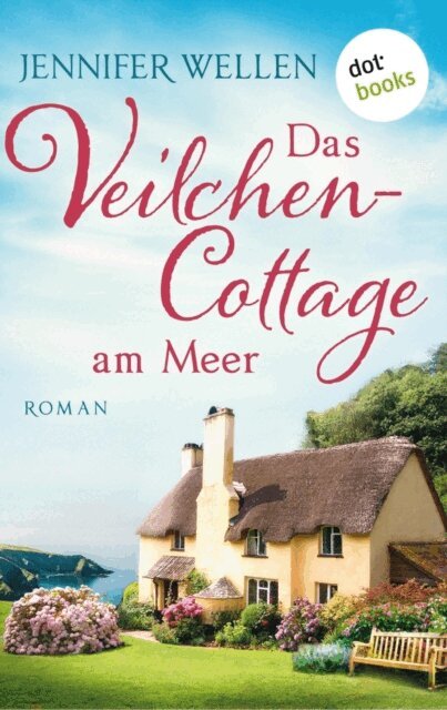 Jennifer Wellen - Das Veilchencottage am Meer, E-bok