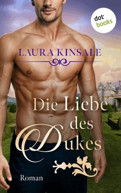 Laura Kinsale - Die Liebe des Dukes - oder: Triumph des Herzens, E-bok