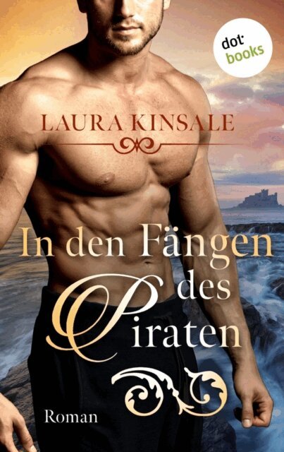 Laura Kinsale - In den Fangen des Piraten, E-bok