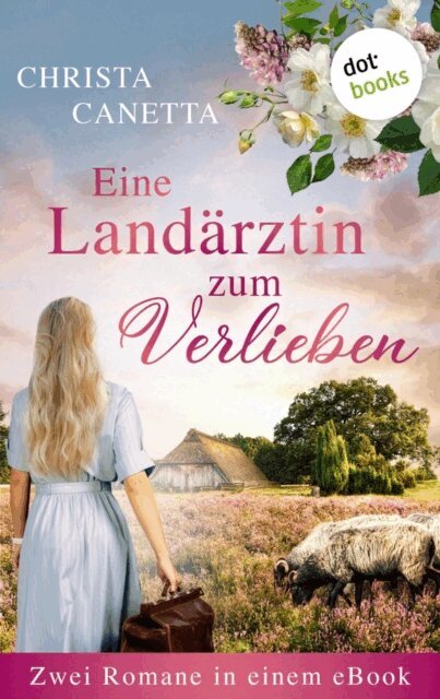Christa Canetta - Eine Landärztin zum Verlieben, E-bok. Tillgänglighet: Lägg i varukorg