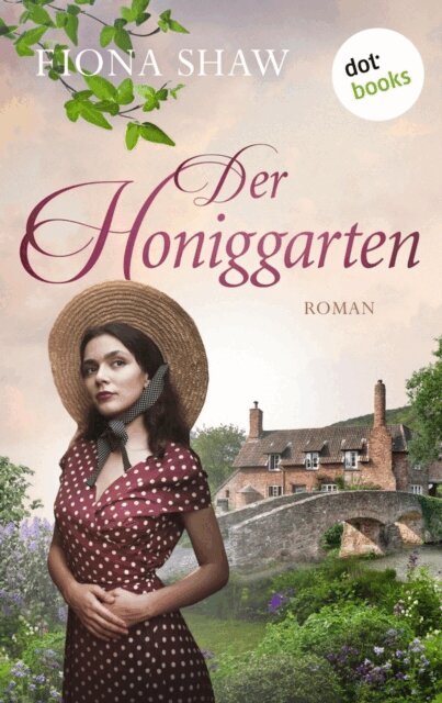 Fiona Shaw - Der Honiggarten, E-bok