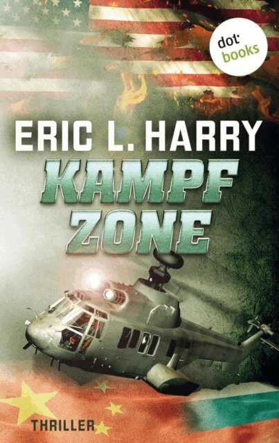 Eric L. Harry - Kampfzone, E-bok