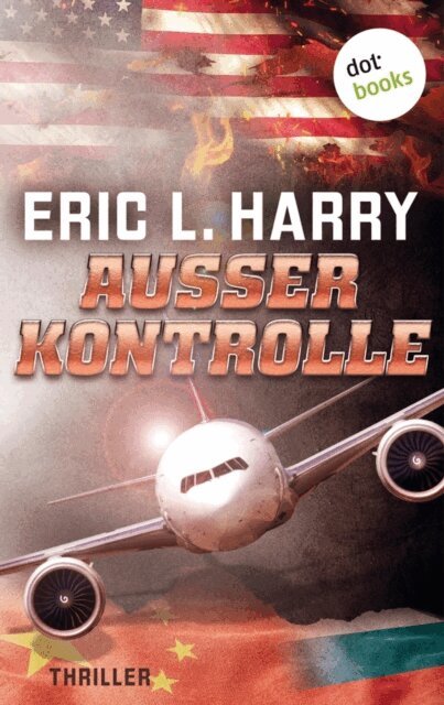 Eric L. Harry - Auer Kontrolle, E-bok