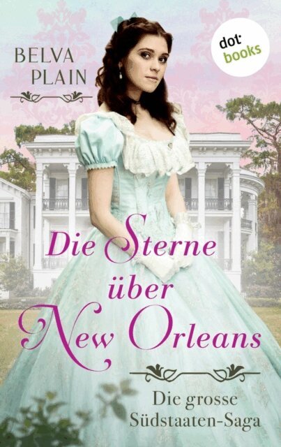 Belva Plain - Die Sterne über New Orleans, E-bok