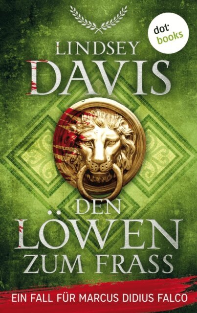 Lindsey Davis - Den Löwen zum Fraß, E-bok