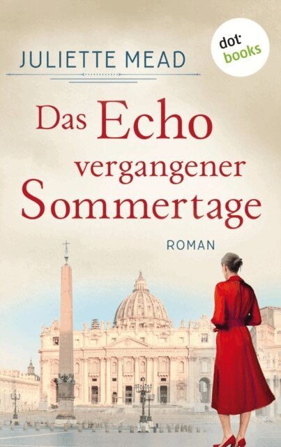 Juliette Mead - Das Echo vergangener Sommertage, E-bok