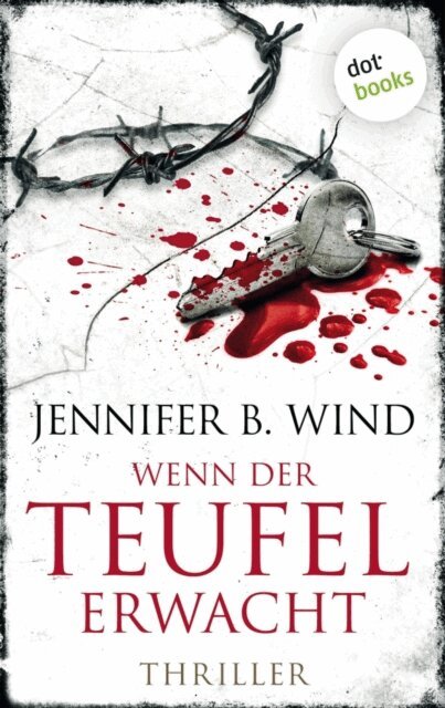 Jennifer B. Wind - Wenn der Teufel erwacht - Ein Fall für Jutta Stern und Tom Neumann 2, E-bok