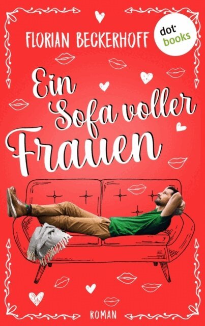 Florian Beckerhoff - Ein Sofa voller Frauen, E-bok