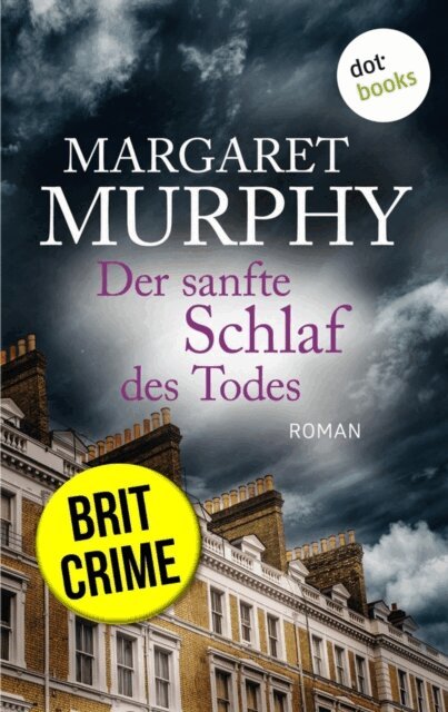 Margaret Murphy - Der sanfte Schlaf des Todes: Im Visier eines Serienkillers, E-bok