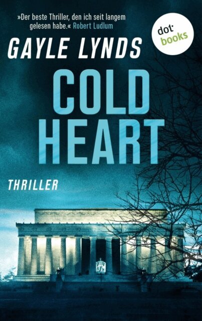 Gayle Lynds - Cold Heart, E-bok