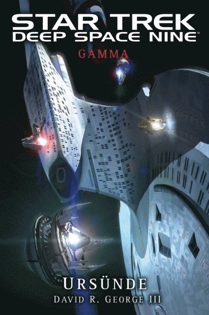 David R. George III. - Star Trek - Deep Space Nine: Gamma - Ursünde, E-bok