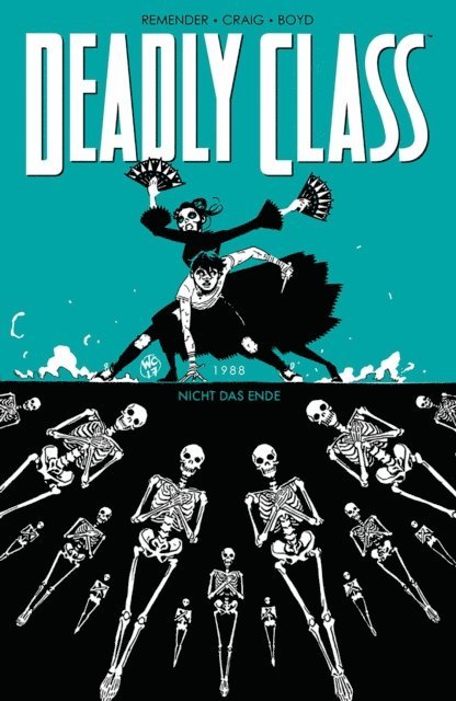 Rick Remender - Deadly Class 6: Nicht das Ende, E-bok