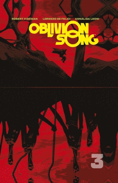 Robert Kirkman - Oblivion Song 3, E-bok