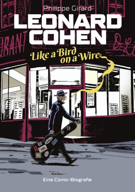 Philippe Girard - Leonard Cohen – Like a Bird on a Wire, E-bok